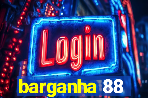 barganha 88